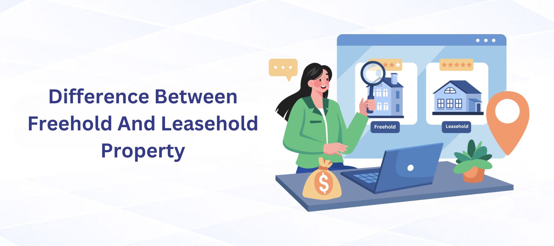 Difference Between Freehold and Leasehold Property