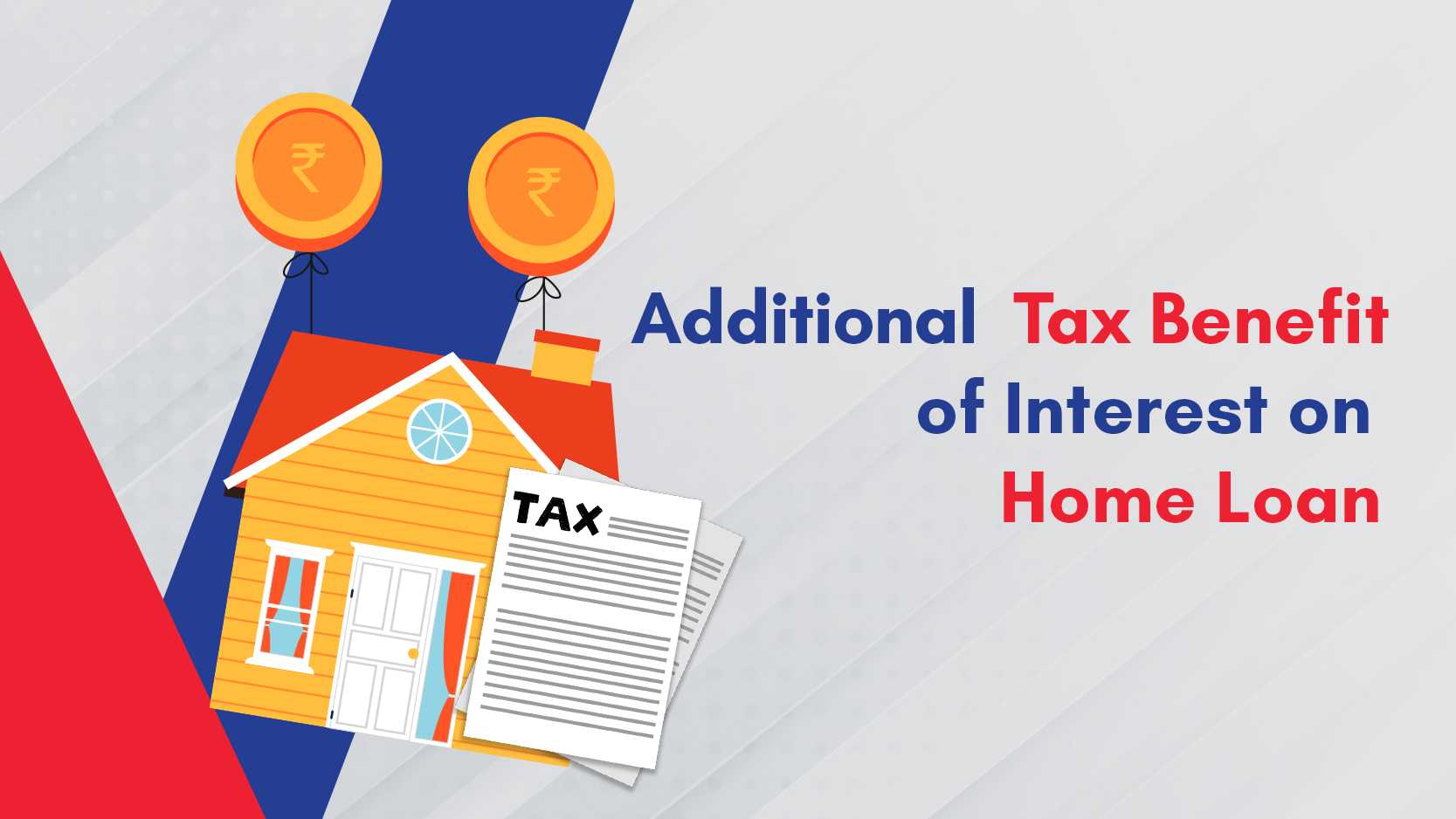 Additional Tax Benefit of Interest on Home Loan