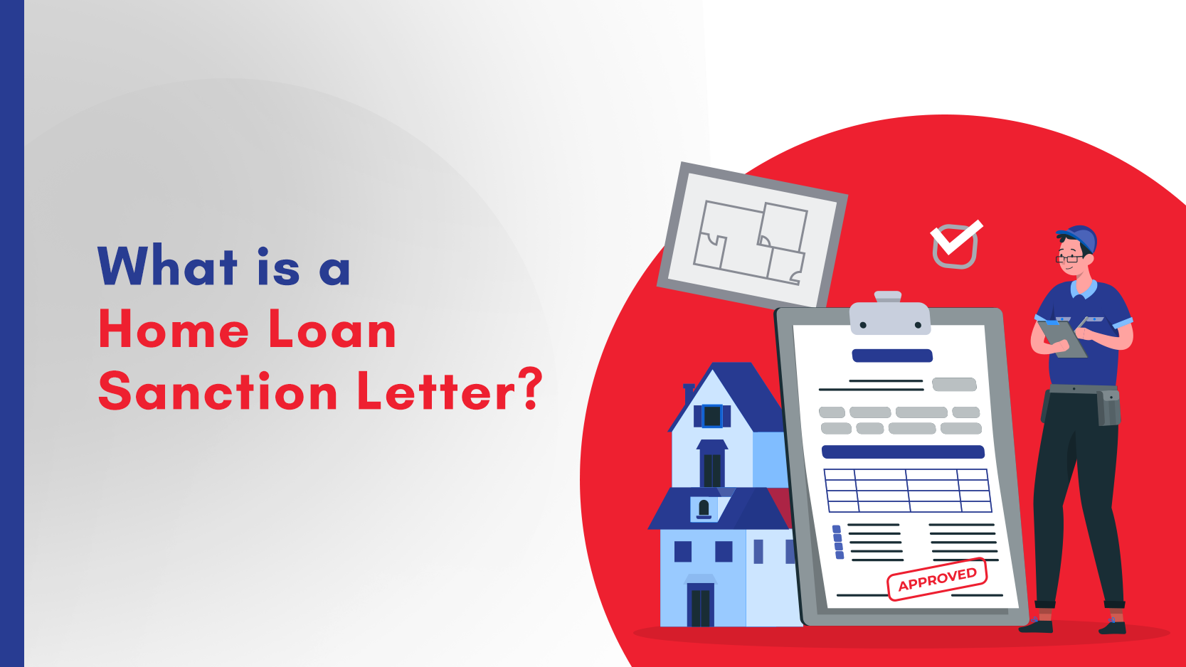 What is a Home Loan Sanction Letter?