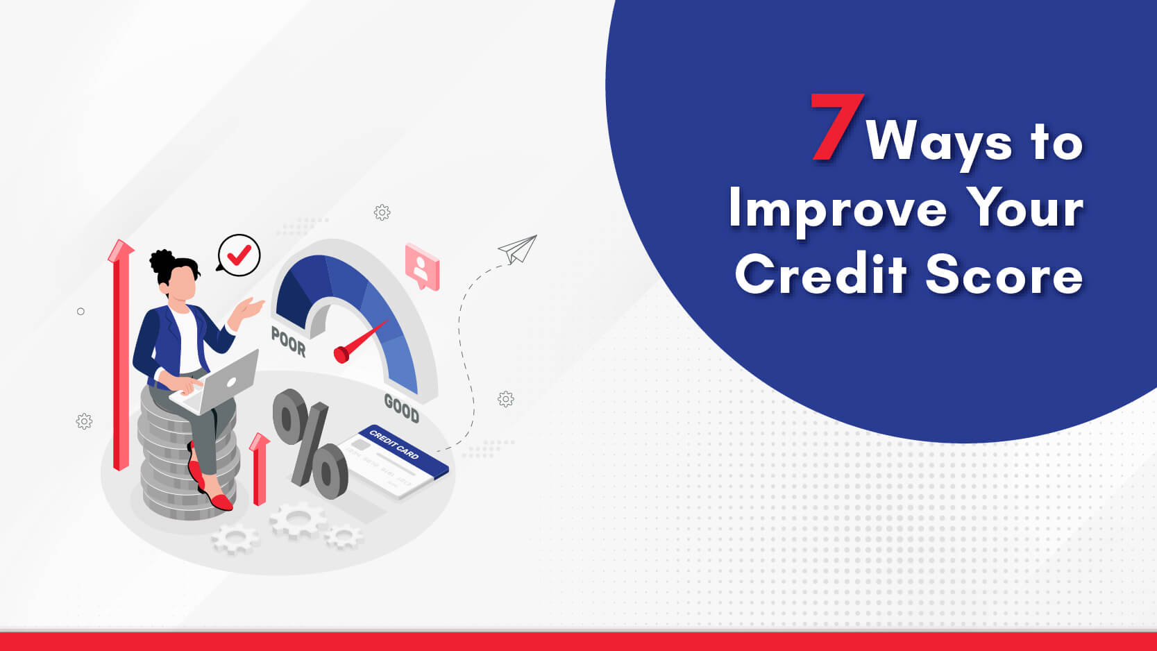 7 Ways to Improve Your Credit Score