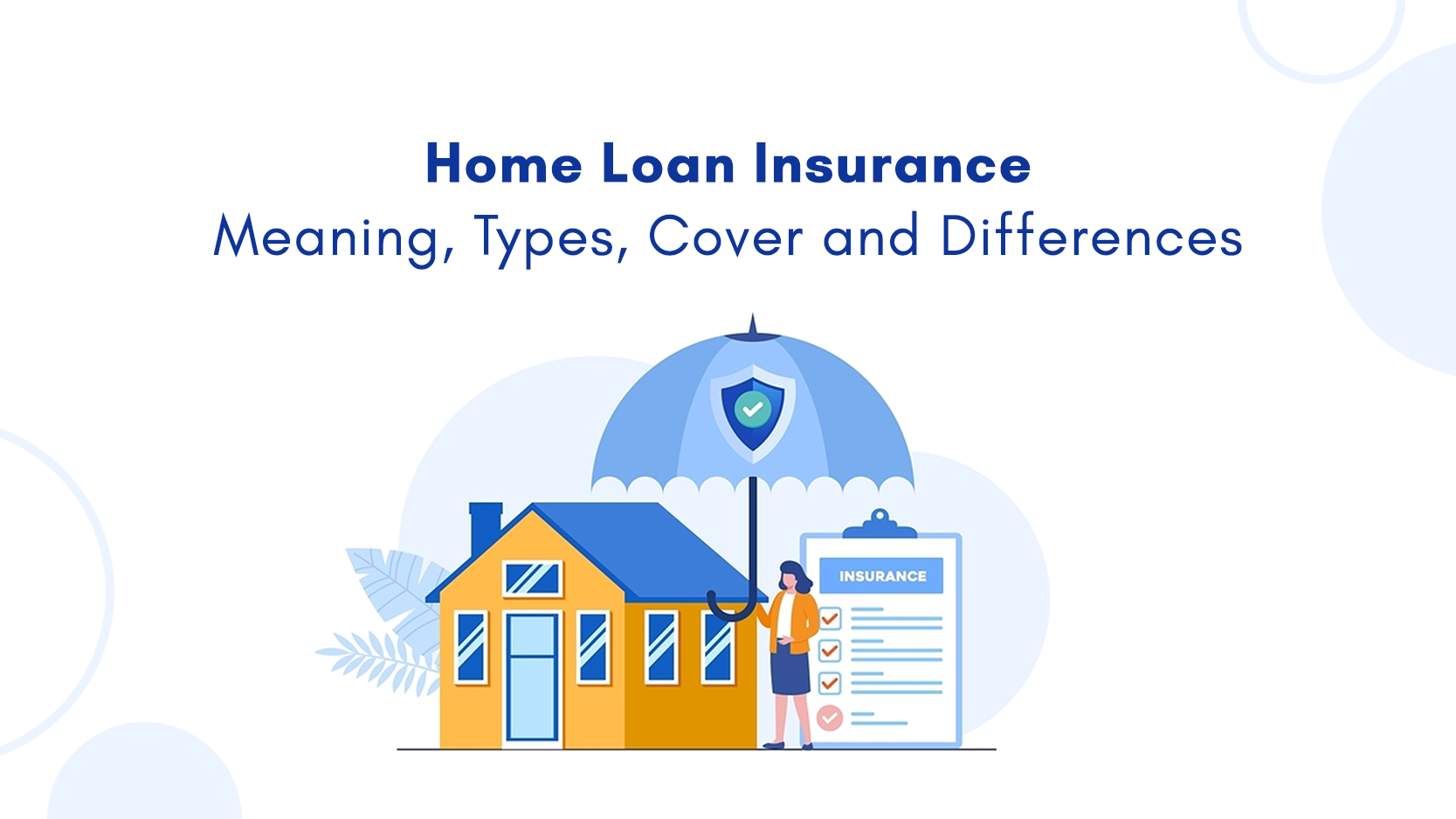 What is Home Loan Insurance?