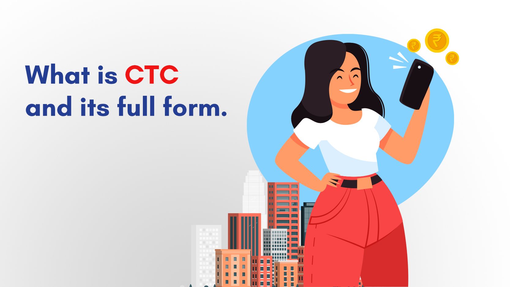 What Is CTC: Understanding the Relationship Between CTC and Home Loans